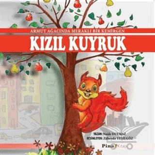 Kızıl Kuyruk – Naide Duymaz – Pina Kitap kitap kapağı