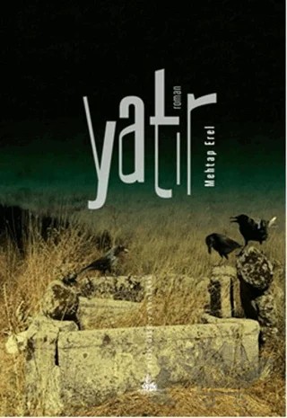 Yatır – Mehtap Erel – Yitik Ülke Yayınları kitap kapağı