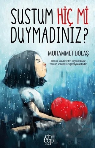 Sustum Hiç mi Duymadınız? – Muhammet Dolaş – Ahbap Kitap kitap kapağı