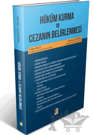 Hüküm Kurma ve Cezanın Belirlenmesi – Fidan Balcı, Seyithan Öztürk – Adalet Yayınevi kitap kapağı