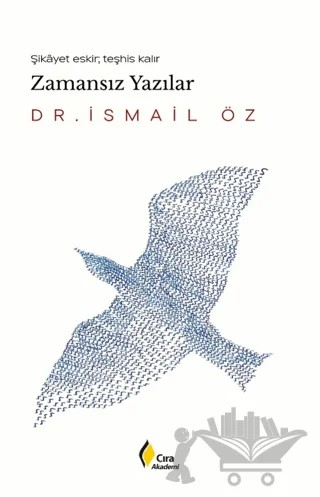 Zamansız Yazılar – İsmail Öz – Çıra Yayınları kitap kapağı