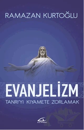 Evanjelizm – Ramazan Kurtoğlu – Asi Kitap kitap kapağı