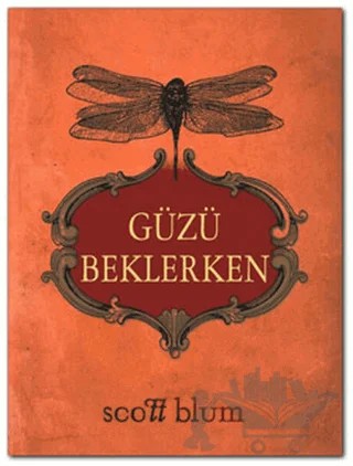 Güzü Beklerken – Scott Blum – Butik Yayınları kitap kapağı