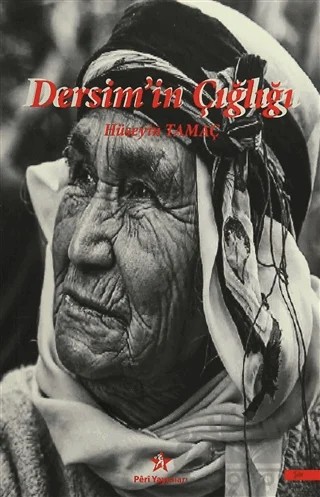 Dersim'in Çığlığı – Hüseyin Tamaç – Peri Yayınları kitap kapağı