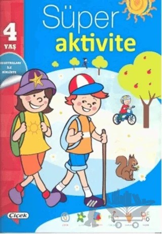 Süper Aktivite Çıkartmalı Kitabım: 4 Yaş – Kolektif – Çiçek Yayıncılık kitap kapağı