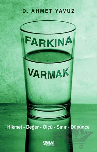 Farkına Varmak – Ahmet Yavuz – Gece Kitaplığı kitap kapağı