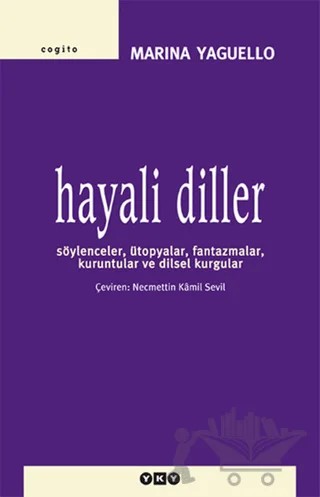 Hayali Diller – Marina Yaguello – Yapı Kredi Yayınları kitap kapağı