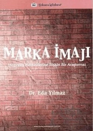 Marka İmajı – Eda Yılmaz – Türkmen Kitabevi kitap kapağı