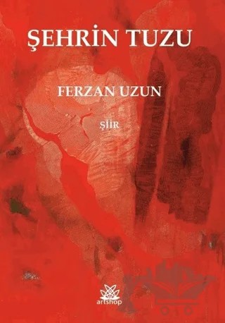 Şehrin Tuzu – Ferzan Uzun – Artshop Yayıncılık kitap kapağı