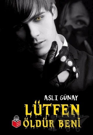 Lütfen Öldür Beni – Aslı Günay – Başucu Yayınları kitap kapağı