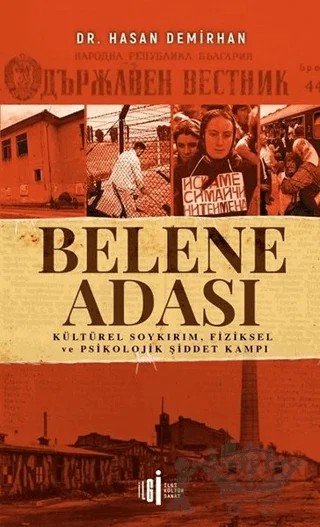 Belene Adası – Haşan Demirhan – İlgi Kültür Sanat Yayınları kitap kapağı
