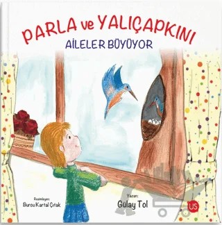 Parla ve Yalıçapkını – Gülay Tol – US Yayınları kitap kapağı