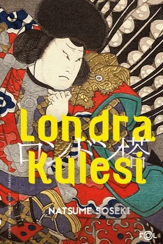 Londra Kulesi – Natsume Soseki – Fol Kitap kitap kapağı