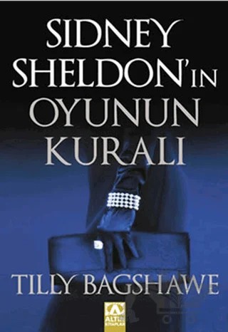 Sidney Sheldon’ın Oyunun Kuralı – Tilly Bagshawe – Altın Kitaplar kitap kapağı
