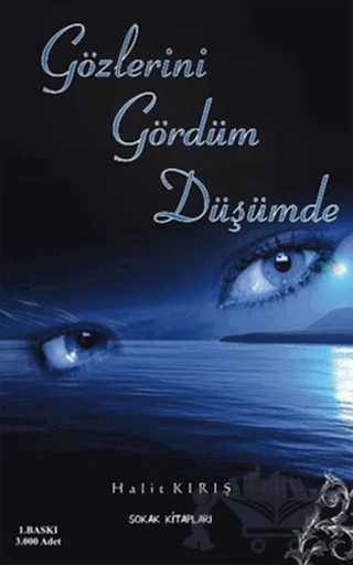 Gözlerini Gördüm Düşümde – Halit Kırış – Sokak Kitapları Yayınları kitap kapağı