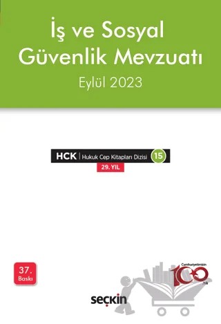 İş ve Sosyal Güvenlik Mevzuatı – Kolektif – Seçkin Yayıncılık kitap kapağı