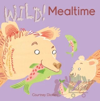 Mealtime – Courtney Dicmas – Child's Play kitap kapağı
