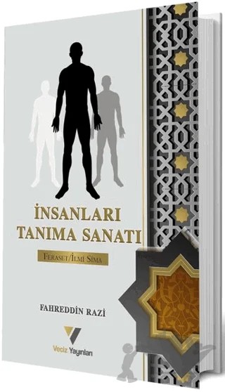 İnsanları Tanıma Sanatı – Fahreddin er-Razi – Veciz Yayınları kitap kapağı
