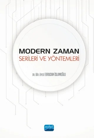Modern Zaman Serileri ve Yöntemleri – Ebrucan İslamoğlu – Nobel Akademik Yayıncılık kitap kapağı
