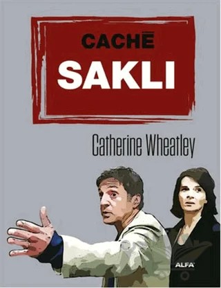 Cache Saklı – Catherine Wheatley – Alfa Yayınları kitap kapağı