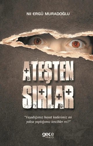 Ateşten Sırlar – Nil Ergü Muradoğlu – Gece Kitaplığı kitap kapağı