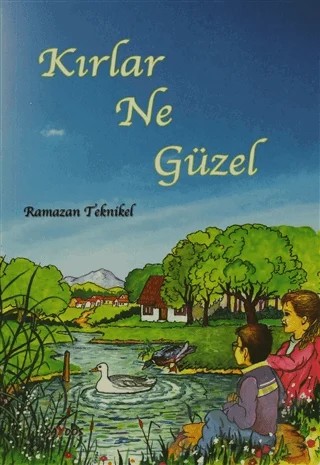 Kırlar Ne Güzel – Ramazan Teknikel – Paydos Yayıncılık kitap kapağı
