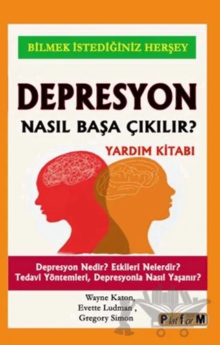 Depresyon Nasıl Başa Çıkılır? – Wayne Katon, Evette Ludman, Gregory Simon – Platform Yayınları kitap kapağı