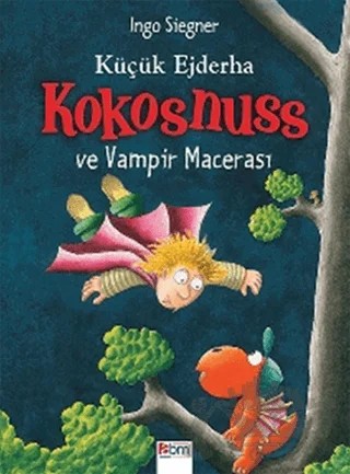 Küçük Ejderha Kokosnuss ve Vampir Macerası (Ciltli) – Ingo Siegner – Abm Yayınevi kitap kapağı