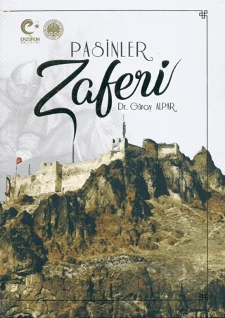 Pasinler Zaferi – Güray Alpar – Atatürk Üniversitesi Yayınları kitap kapağı
