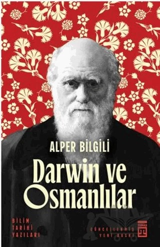 Darwin ve Osmanlılar – Alper Bilgili – Timaş Yayınları kitap kapağı