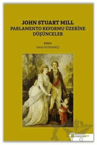 John Stuart Mill – Deniz Kundakçı – Hiperlink Yayınları kitap kapağı