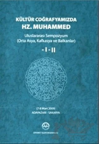Kültür Coğrafyamızda Hz. Muhammed (2 Cilt) – Kolektif – Diyanet İşleri Başkanlığı kitap kapağı