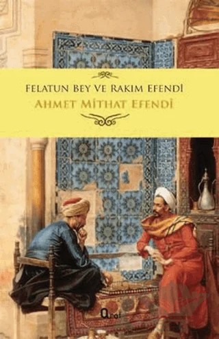 Felatun Bey ve Rakım Efendi – Ahmet Mithat Efendi – Araf Yayınları kitap kapağı