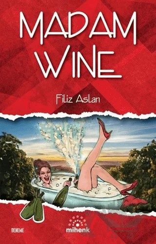 Madam Wine – Filiz Aslan – Mihenk Kitap kitap kapağı