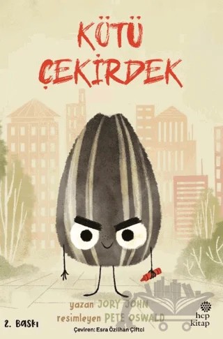 Çılgın Yiyecekler Serisi - Kötü Çekirdek – Jory John – Hep Kitap kitap kapağı