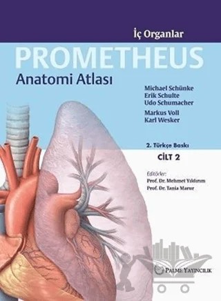 Prometheus Anatomi Atlası 2. Cilt – Erik Schulte, Karl Wesker, Markus Voll, Michael Schünke, Udo Shumacher – Palme Yayıncılık kitap kapağı