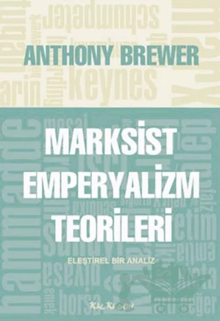 Marksist Emperyalizm Teorileri – Anthony Brewer – Kalkedon Yayıncılık kitap kapağı