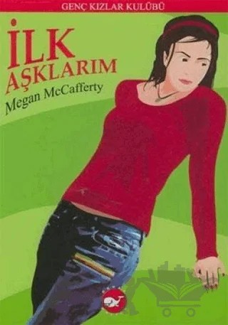 İlk Aşklarım – Megan McCafferty – Beyaz Balina Yayınları kitap kapağı