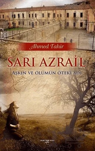 Sarı Azrail – Ahmet Tahir – Sokak Kitapları Yayınları kitap kapağı