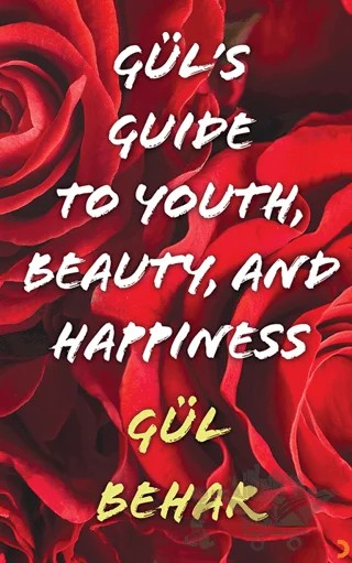 Gül’s Guide to Youth Beauty and Happiness – Gül Behar – Cinius Yayınları kitap kapağı