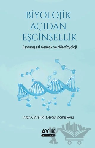 Biyolojik Açıdan Eşcinsellik – Kolektif – Ayık Kitap kitap kapağı