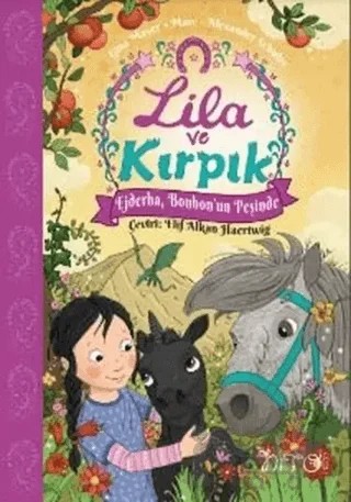 Lila ve Kırpık 3 - Ejderha Bonbon'un Peşinde – Gina Mayer – Nito Kitap kitap kapağı