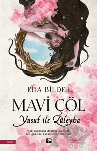 Mavi Çöl - Yusuf İle Züleyha – Eda Bildek – Çınaraltı Yayınları kitap kapağı
