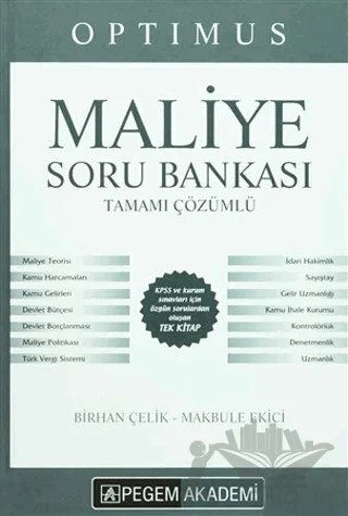 Optimus Maliye Soru Bankası Tamamı Çözümlü – Birhan Çelik, Makbule Ekici – Pegem Akademi Yayıncılık kitap kapağı