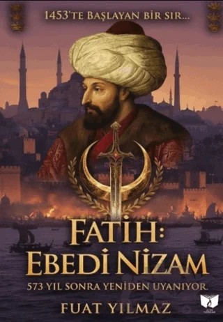 Fatih: Ebedi Nizam – Fuat Yılmaz – Ateş Yayınları kitap kapağı