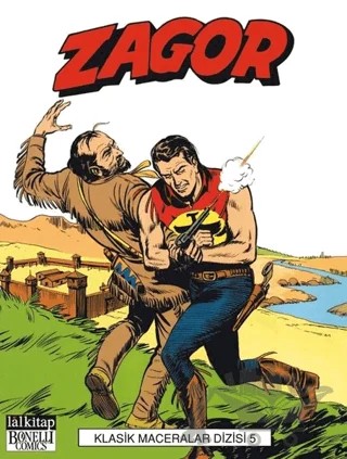 Zagor Klasik Maceralar Cilt 5 – Giovanni Luigi Bonelli – Lal Kitap kitap kapağı