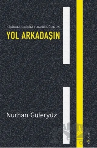 Kişisel Gelişim Yolculuğunda Yol Arkadaşın – Nurhan Güleryüz – Expoze Kitap kitap kapağı
