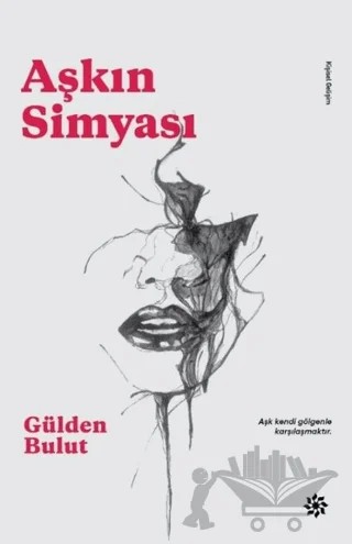 Aşkın Simyası – Gülden Bulut – Doğan Kitap kitap kapağı