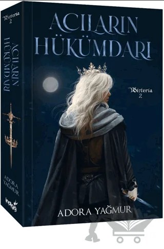 Acıların Hükümdarı - Wisteria 2 – Adora Yağmur – İndigo Kitap kitap kapağı