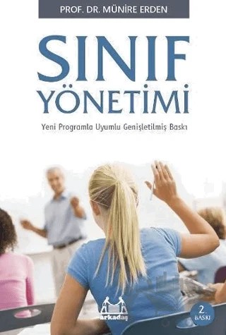 Sınıf Yönetimi – Münire Erden – Arkadaş Yayınları kitap kapağı